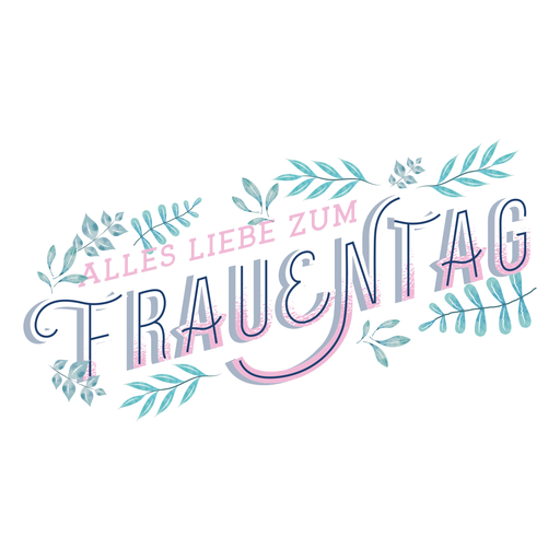 Alles liebe zum frauentag letras alemanas Diseño PNG