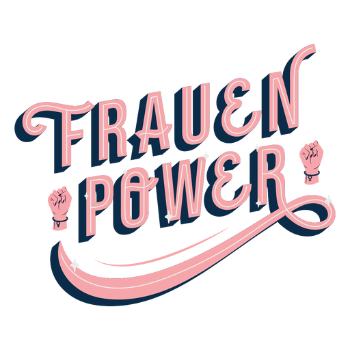 Frauen power lettering PNG Design