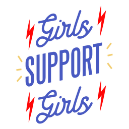Girls support girls lettering womens day Transparent PNG