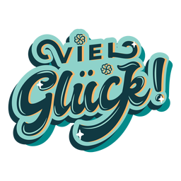Buena suerte letras alemanas Diseño PNG