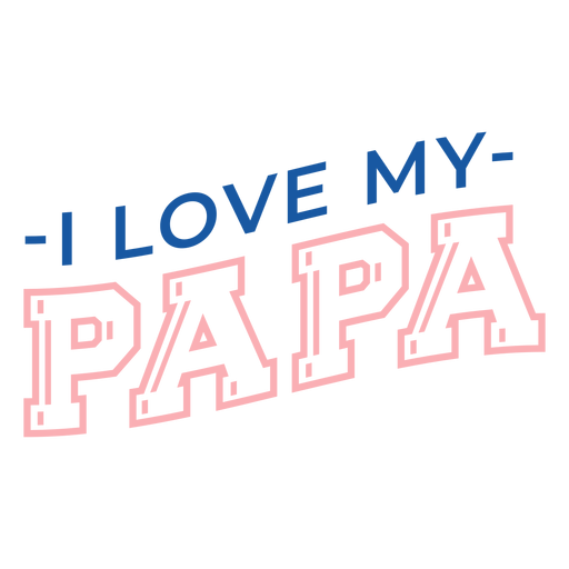 Eu amo minhas letras de macacão papai Desenho PNG