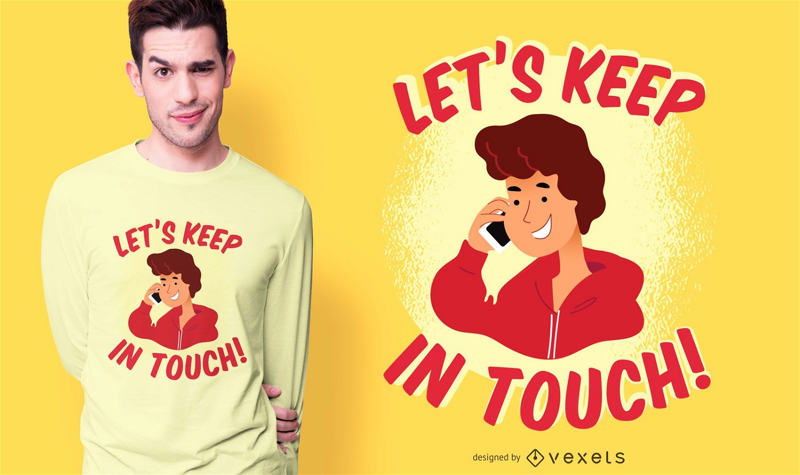 Let's Keep In Touch T-shirt Design