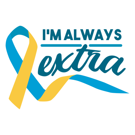 Always extra support ribbon PNG Design