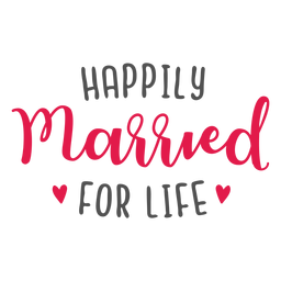 Happily married for life lettering