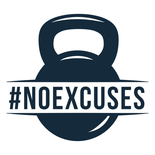 No excuses badge PNG Design