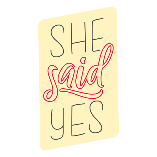 She Said Yes Badge Transparent PNG SVG Vector File