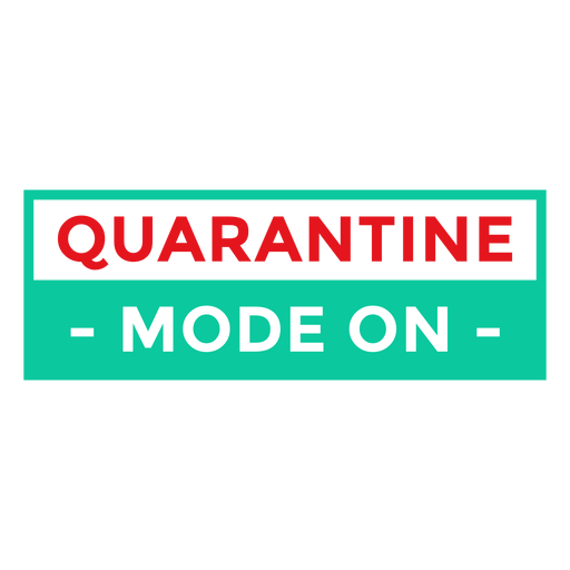 Quarantine mode on badge PNG Design