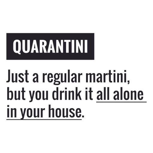 Quarantini definition lettering