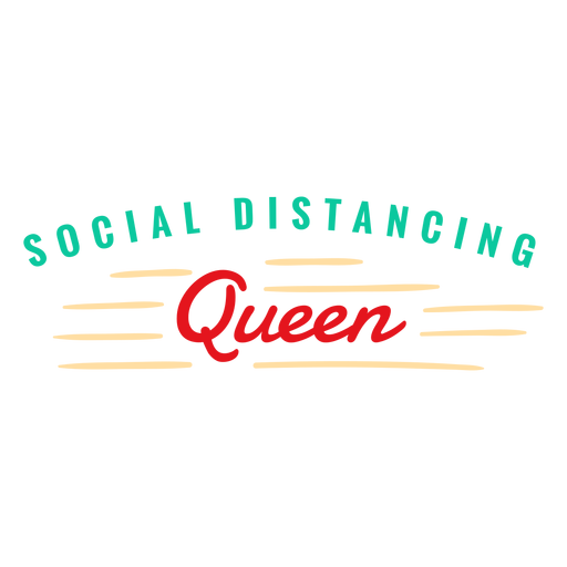 Letras de rainha de distanciamento social Desenho PNG