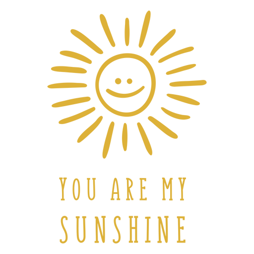 Du bist mein Sonnenscheinabzeichen PNG-Design