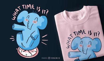 Elefantenuhr Zitat T-Shirt Design