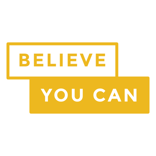 Badge believe you can