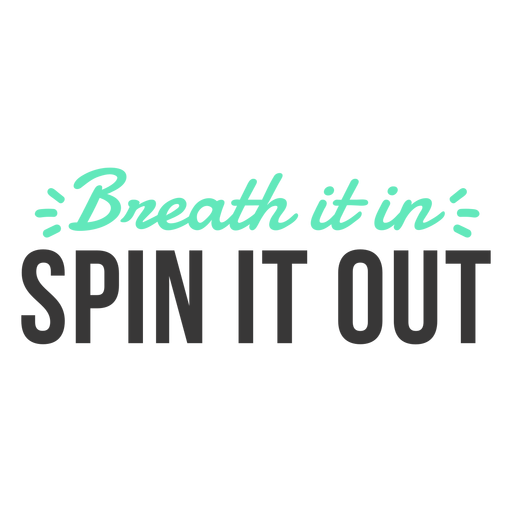 Breath it in spin badge PNG Design