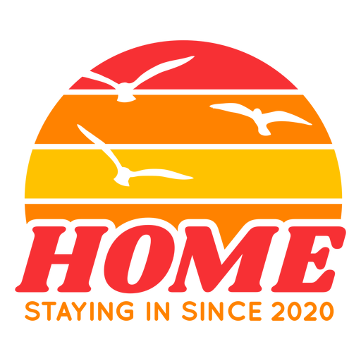 Hausaufenthalt seit 2020 Abzeichen PNG-Design