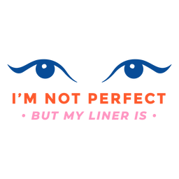 Im not perfect badge PNG Design