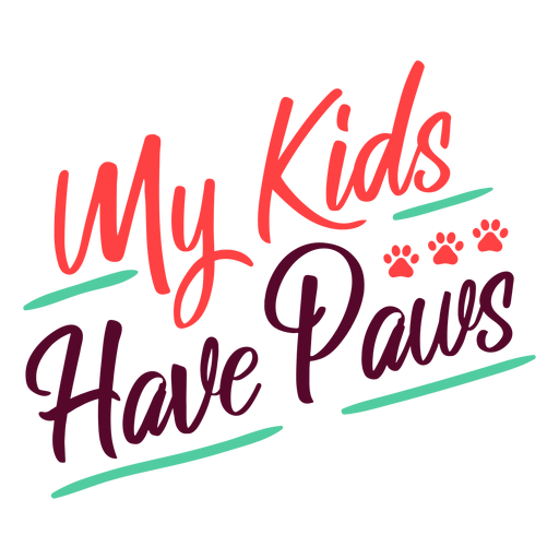 Mis hijos tienen letras de patas Diseño PNG