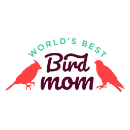 Insignia de la mejor mamá pájaro del mundo Diseño PNG