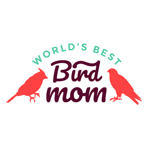 Emblema de melhor mãe pássaro do mundo Desenho PNG