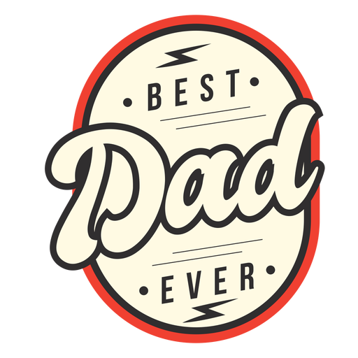 Download Best dad ever badge - Transparent PNG & SVG vector file
