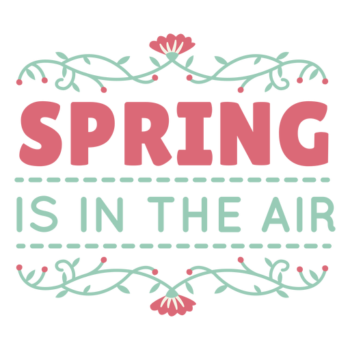 Lettering spring is in the air flat PNG Design
