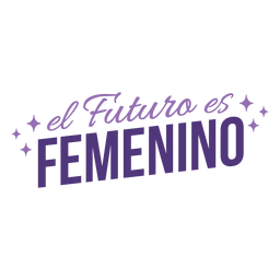 Womens day spanish future is feminine lettering PNG Design