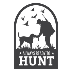 Always ready hunting badge Transparent PNG