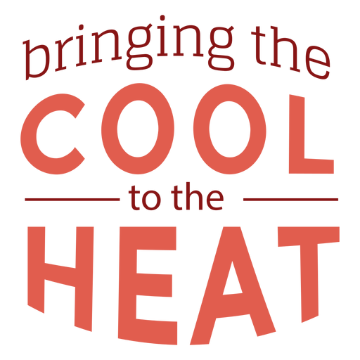 Cool heat firefighter quote PNG Design