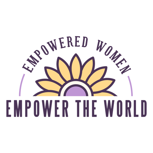 Empowered women empower world badge PNG Design