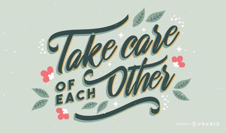 Take care lettering design