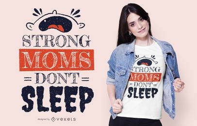 Strong Moms T-shirt Design