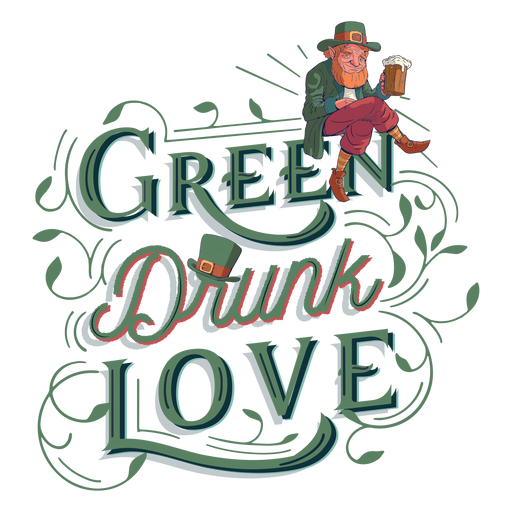 Grüne betrunkene Liebesbeschriftung PNG-Design