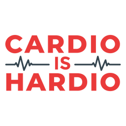 Cardio ist eine Hardio-Trainingsphrase PNG-Design Transparent PNG