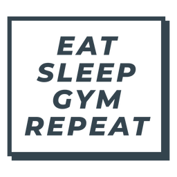 Coma durma ginástica frase treino Desenho PNG