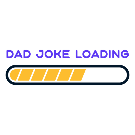 Father's day dad joke loading lettering PNG Design