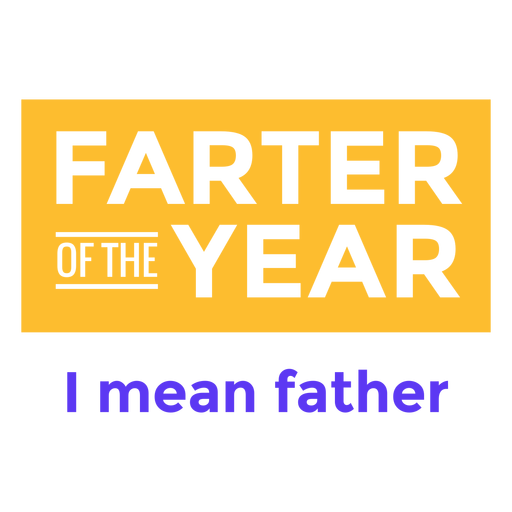 Father's day farter of the year lettering PNG Design