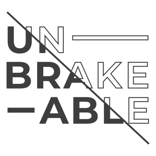 Lettering unbreakable PNG Design