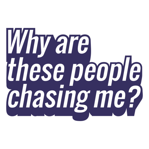 Download People Chasing Me Running Lettering Design Transparent Png Svg Vector File PSD Mockup Templates