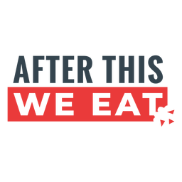 We eat funny workout phrase