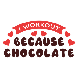 Treino porque frase de chocolate Desenho PNG