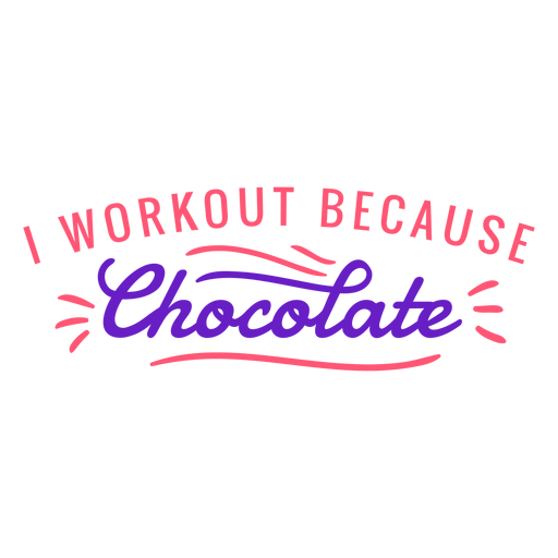 Frase de entrenamiento i entrenamiento porque chocolate Diseño PNG