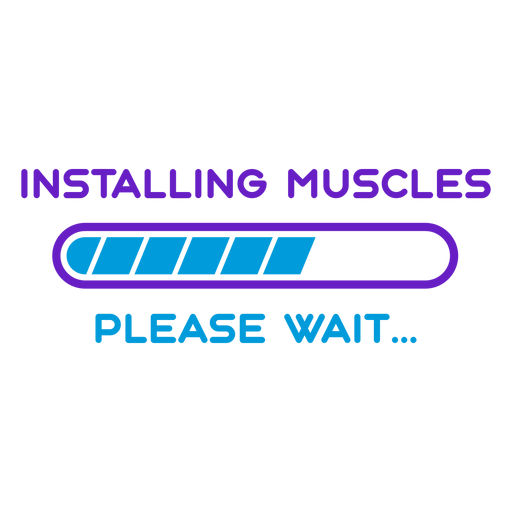 Workout phrase installing muscles PNG Design