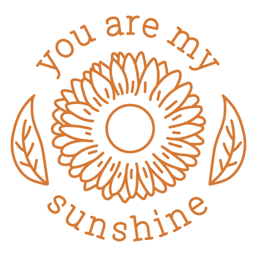 Eres mi dise?o de trazo de sol Diseño PNG