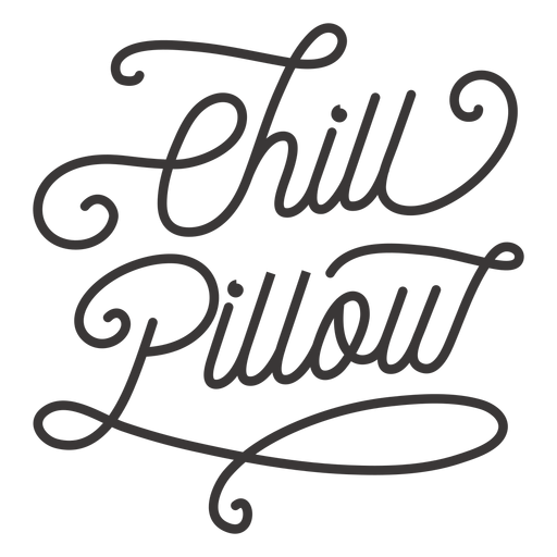 Download Chill pillow lettering - Transparent PNG & SVG vector file