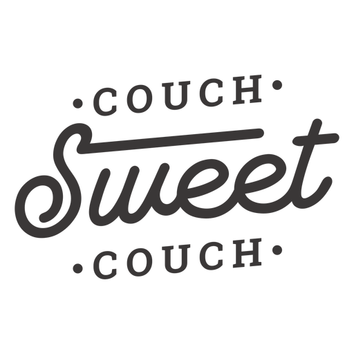 Couch sweet couch lettering PNG Design