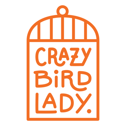 Crazy bird lady badge PNG Design