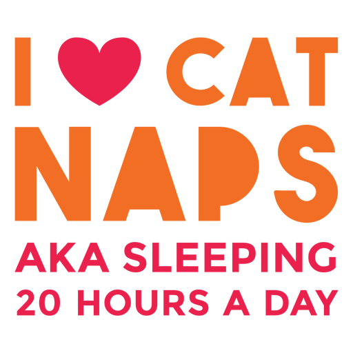 I heart cat naps lettering PNG Design