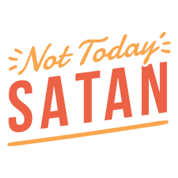 Não hoje letras de satanás Desenho PNG