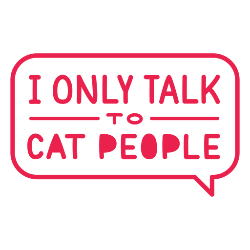 Fale apenas com pessoas de gato letras Desenho PNG