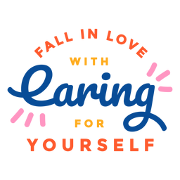 Letras de amor de autocuidado Desenho PNG