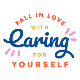 Selfcare love lettering PNG Design Transparent PNG